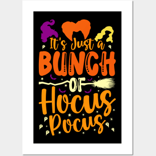 It's Just A Bunch Of Hocus Pocus Halloween Posters and Art